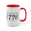 1776 Mug (2 sizes, 3 colors)