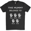 This Mummy Belongs, Custom Name Shirt, Personalized Custom Name Sweatshirt Dark, Gift for Mom, Gift for Wife 682100