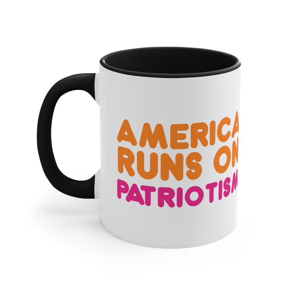 America Runs on Patriotism Mug (2 Sizes, 3 Colors)